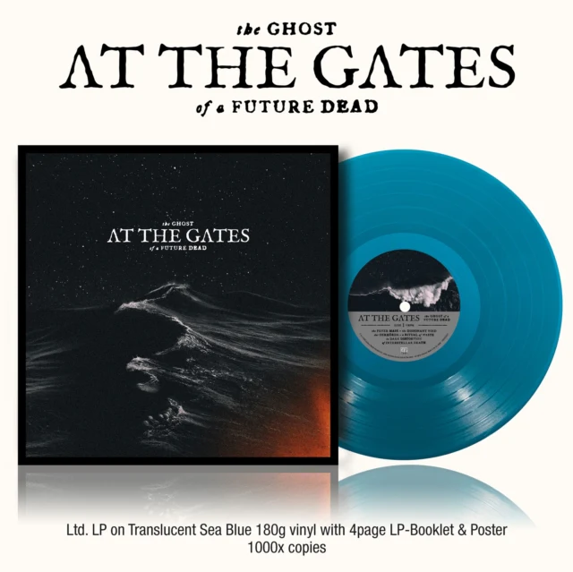 AT THE GATES - GHOST OF A FUTURE DEAD (TRANSLUCENT SEA BLUE VINYL/180G) (Vinyl LP)