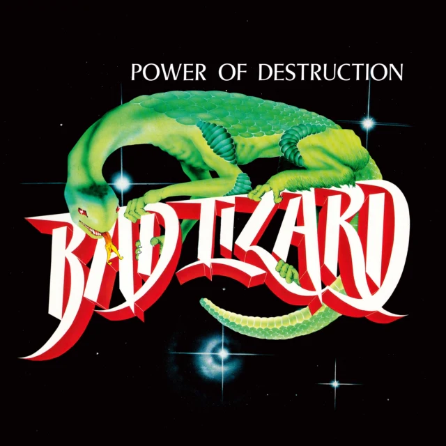 BAD LIZARD - POWER OF DESTRUCTION (Vinyl LP)