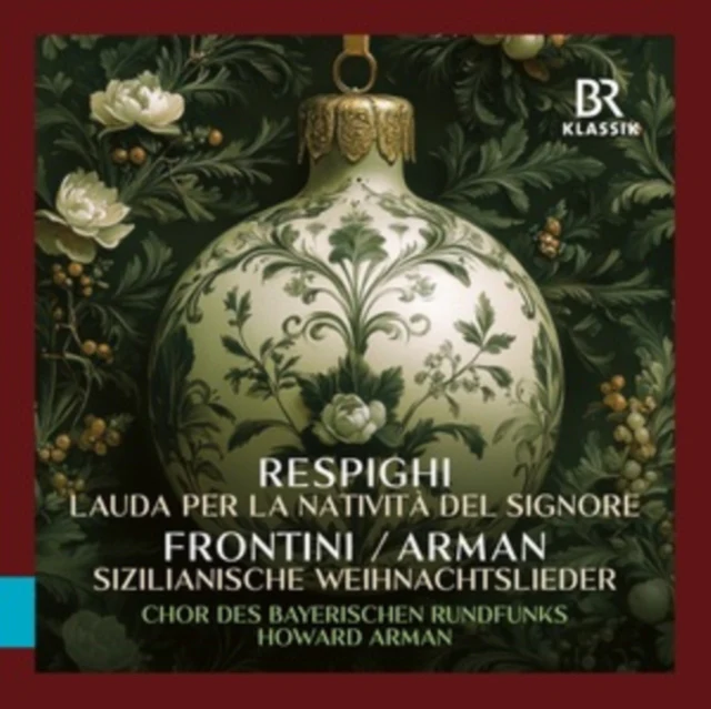 BAVARIAN RADIO CHORUS - RESPIGHI: LAUDA PER LA NATIVITA DEL SIGNORE FRONTI (Music CD)
