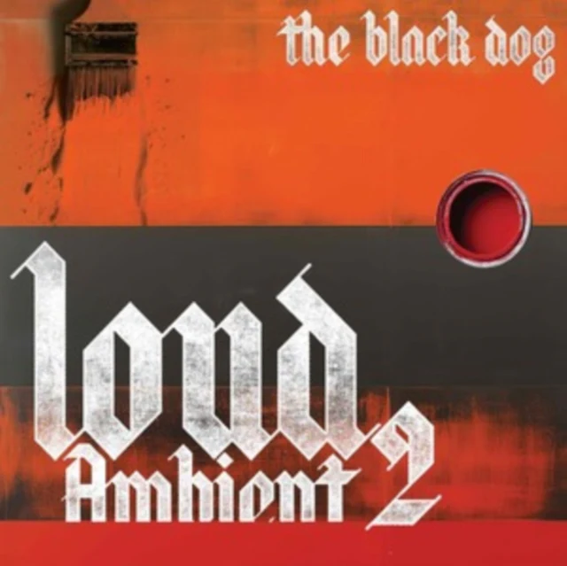 BLACK DOG - LOUD AMBIENT 2 (Music CD)