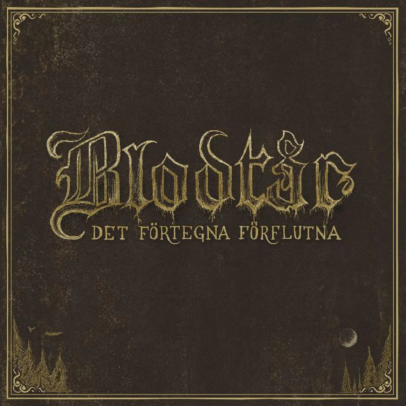 BlodtÂr - Det fˆrtegna fˆrflutna [Cassette]