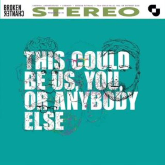 BROKEN CHANTER - THIS COULD BE US, YOU, OR ANYBODY ELSE (Music CD)