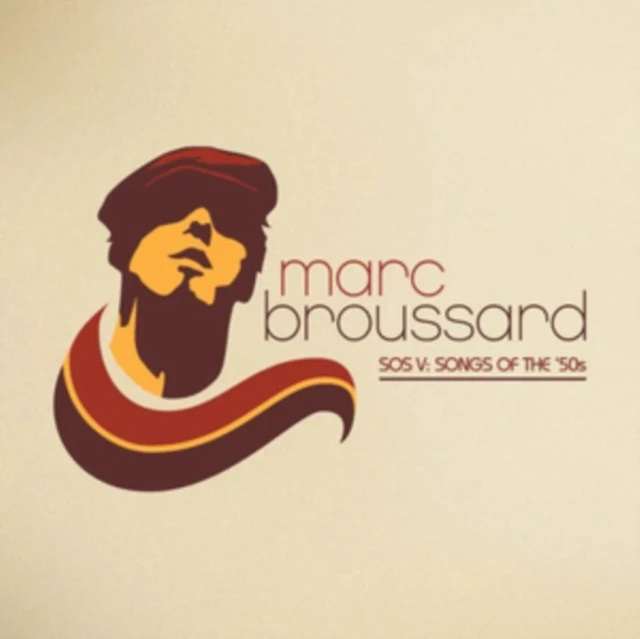 BROUSSARD,MARC - S.O.S. V: SONGS OF THE '50S (Vinyl LP)