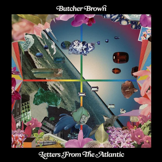 BUTCHER BROWN - LETTERS FROM THE ATLANTIC (X) (TRANSLUCENT SEA BLUE VINYL) (Vinyl LP)