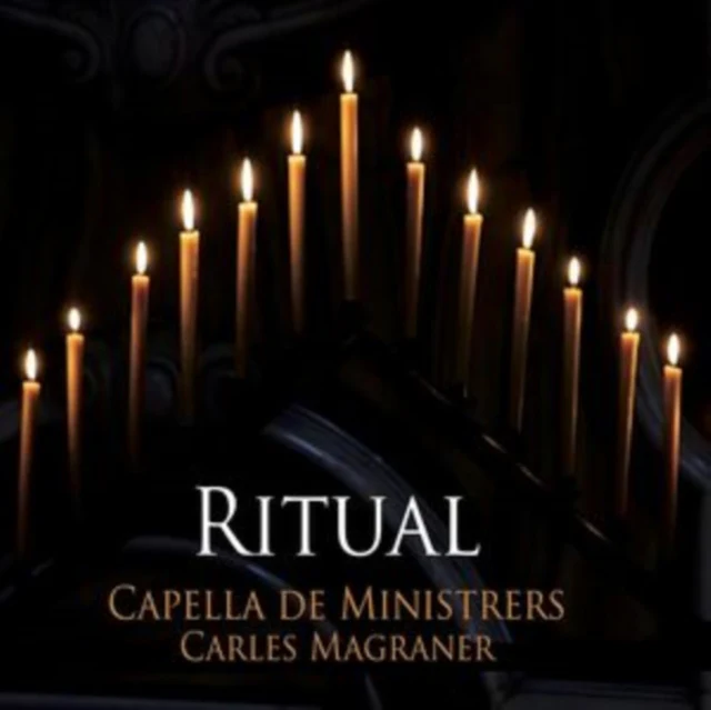 CAPELLA DE MINISTRERS & CARLES MAGRANER - RITUAL (Music CD)