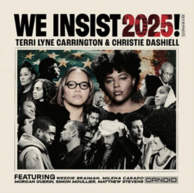 CARRINGTON,TERRI LYNE & CHRISTIE DASHIELL - WE INSIST 2025! (Vinyl LP)