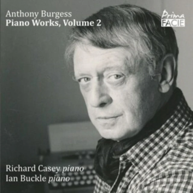 CASEY & BUCKLE - ANTHONY BURGESS: PIANO WORKS/VOLUME 2 (Music CD)