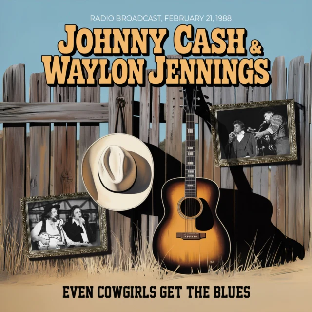 CASH,JOHNNY & WAYLON JENNINGS - EVEN COWGIRLS GET THE BLUES/LIVE 1988 (Music CD)