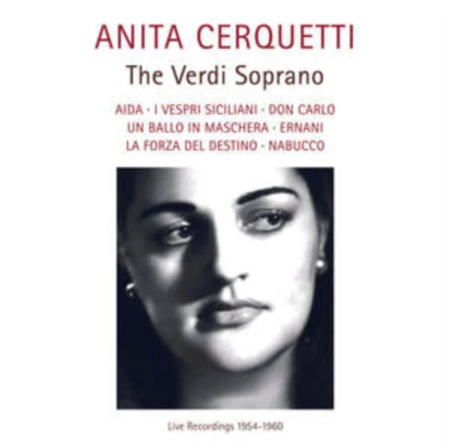 CERQUETTI,ANITA - ANITA CERQUETTI - THE VERDI SOPRANO (Music CD)