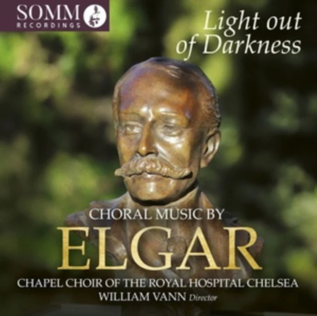 CHAPEL CHOIR OF THE ROYAL HOSPITAL CHELSEA - LIGHT OUT OF DARKNESS - CHORAL MUSIC BY EDWARD (Music CD)