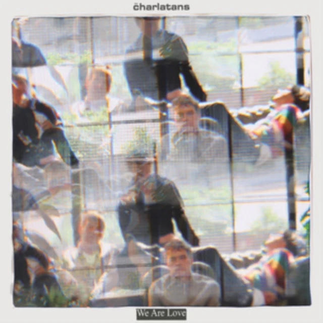 CHARLATANS - WE ARE LOVE (Vinyl LP)