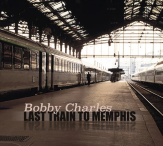 CHARLES,BOBBY - LAST TRAIN TO MEMPHIS (2CD) (Music CD)
