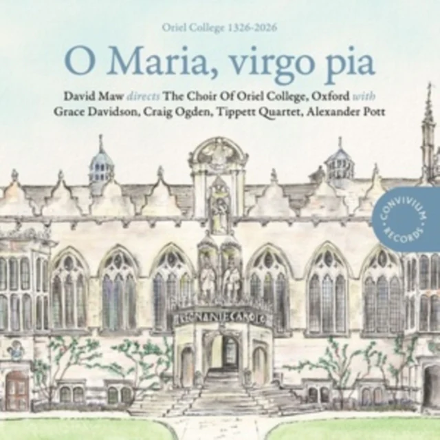 CHOIR OF ORIEL COLLEGE OXFORD - O MARIA VIRGO PIA (Music CD)