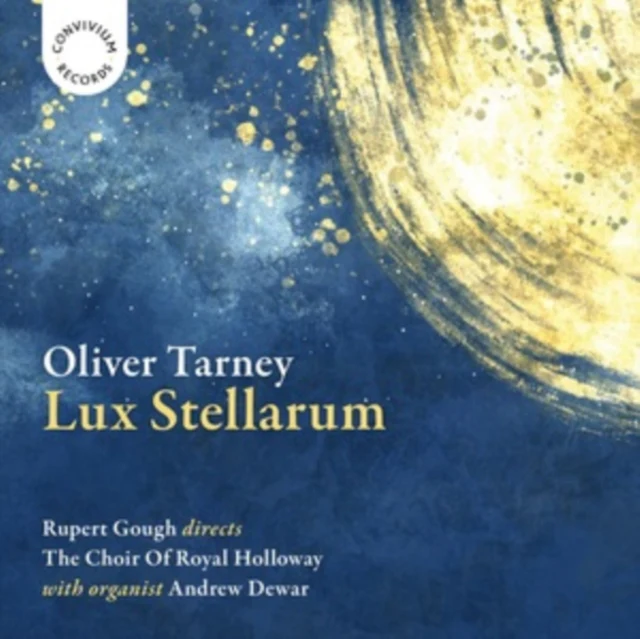 CHOIR OF ROYAL HOLLOWAY - LUX STELLARUM (Music CD)