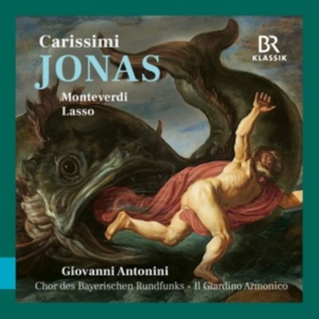 CHOR DES BAYERISCHEN RUNDFUNKS - CARISSIMI: JONAS MONTEVERDI & LASSO (Music CD)