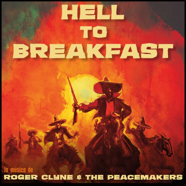 CLYNE,ROGER & THE PEACEMAKERS - HELL TO BREAKFAST (Vinyl LP)