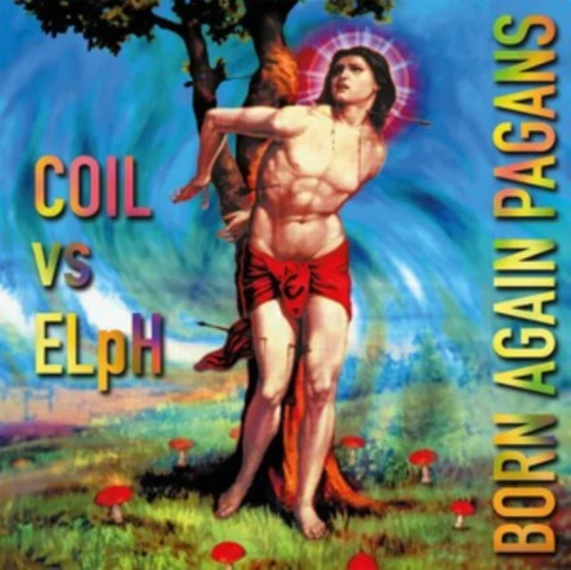 COIL VS ELPH - BORN AGAIN PAGANS (30TH ANNIVERSARY) (3LP) (Vinyl LP)
