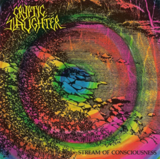 CRYPTIC SLAUGHTER - STREAM OF CONSCIOUSNESS (Music CD)