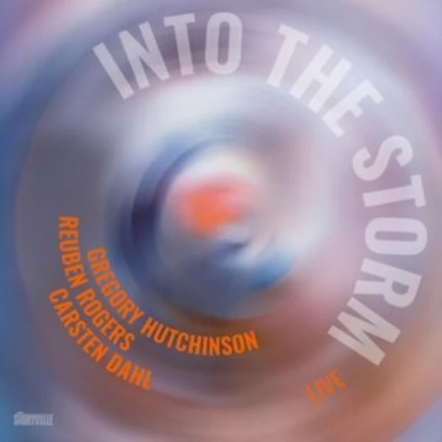 DAHL,CARSTEN & REUBEN ROGERS & GREGORY HUTCHINSON - INTO THE STORM (Music CD)