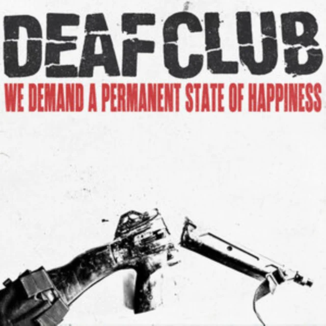 DEAF CLUB - WE DEMAND A PERMANENT SATE OF HAPPINESS (LOOSE SCREW VINYL) (Vinyl LP)