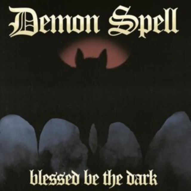 DEMON SPELL - BLESSED BE THE DARK (Vinyl LP)