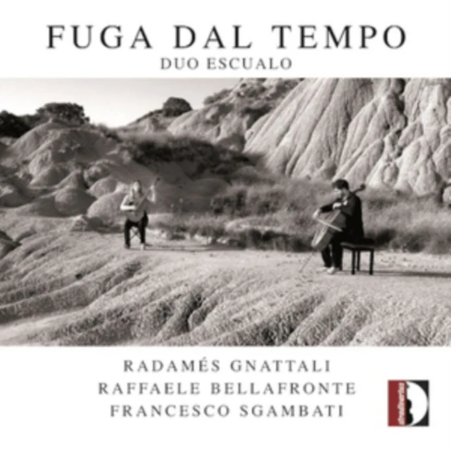 DUO ESCUALO - FUGA DAL TEMPO (GNATTALI & BELLAFRONTE & SGAMBATI) (Music CD)