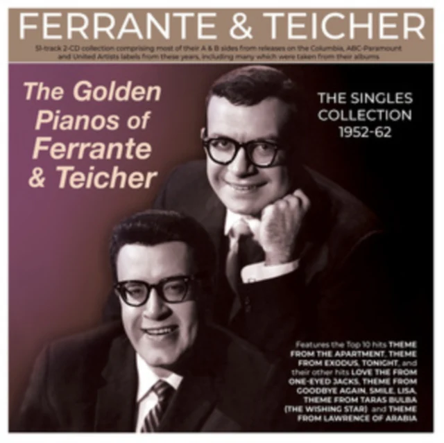 FERRANTE & TEICHER - GOLDEN PIANOS OF FERRANTE & TEICHER: THE SINGLES COLLECTION 1952- (Music CD)