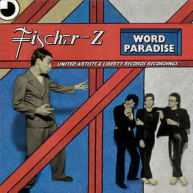 FISCHER-Z - WORD PARADISE - THE UNITED ARTISTS RECORDS & LIBERTY RECORDINGS ( (Music CD)