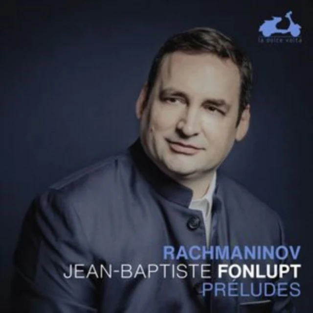 FONLUPT,JEAN-BAPTISTE - RACHMANINOFF: PRELUDES (Music CD)
