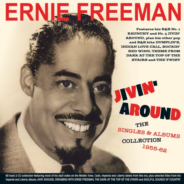 FREEMAN,ERNIE - JIVIN' AROUND: THE SINGLES & ALBUMS COLLECTION 1956-62 (Music CD)