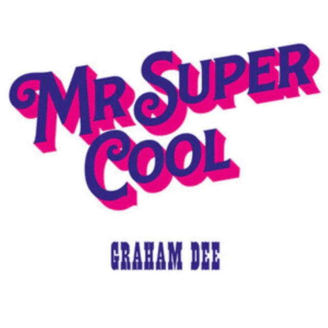 GRAHAM DEE - MR. SUPER COOL (2LP) (Vinyl LP)