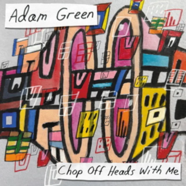 GREEN,ADAM - CHOP HEADS OFF WITH ME (Vinyl LP)