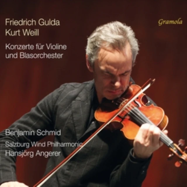 GULDA / WEILL / SALZBURG WIND PHILHARMONIC - CONCERTOS FOR VIOLIN & WIND ORCHESTRA (Music CD)