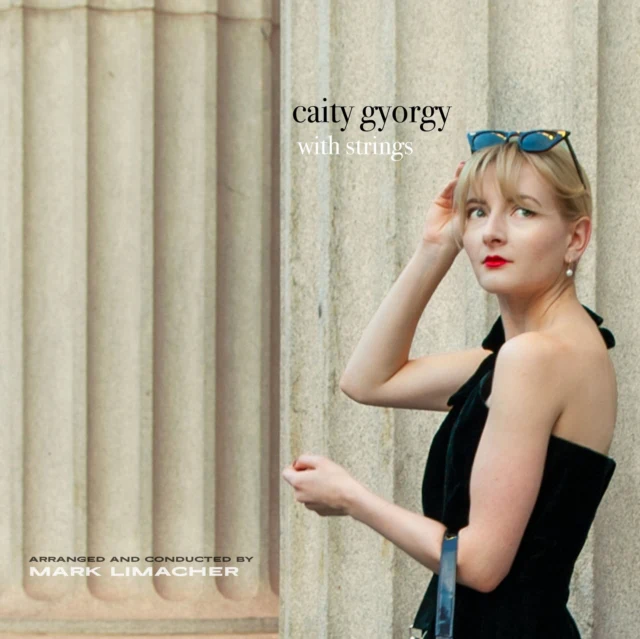 GYORGY,CAITY - CAITY GYORGY WITH STRINGS (Music CD)