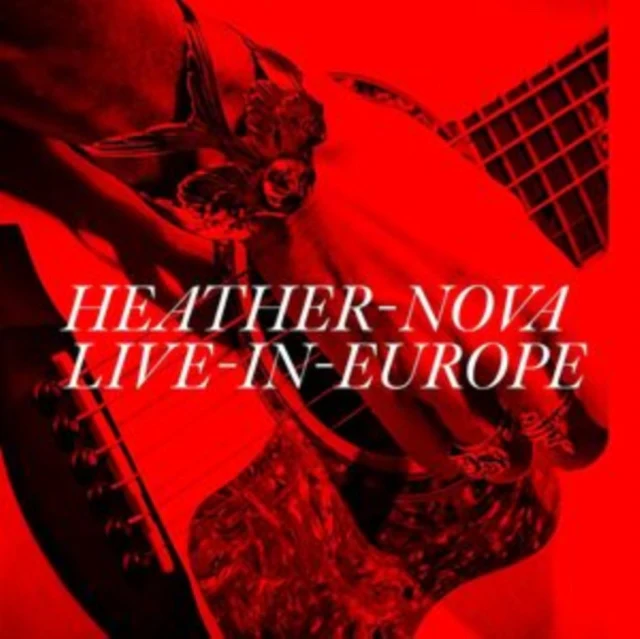 HEATHER NOVA - LIVE IN EUROPE (Music CD)