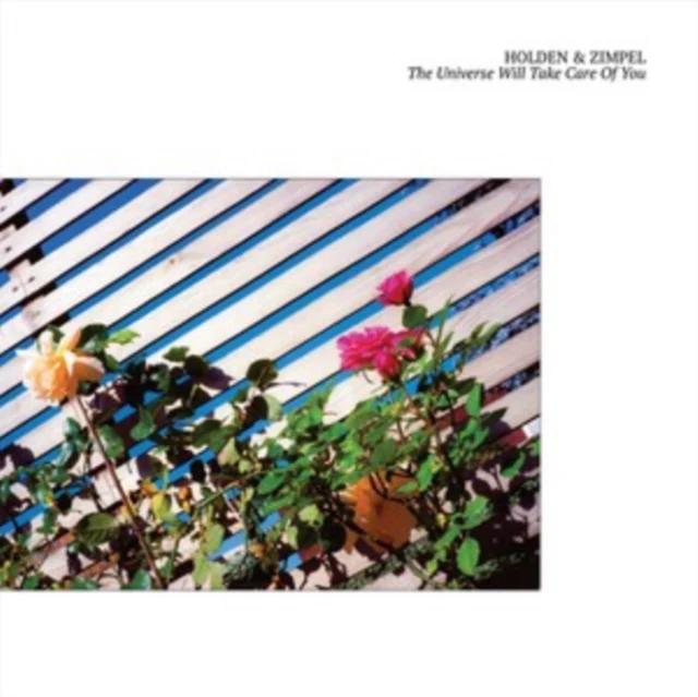 HOLDEN & ZIMPEL - UNIVERSE WILL TAKE CARE OF YOU (Vinyl LP)