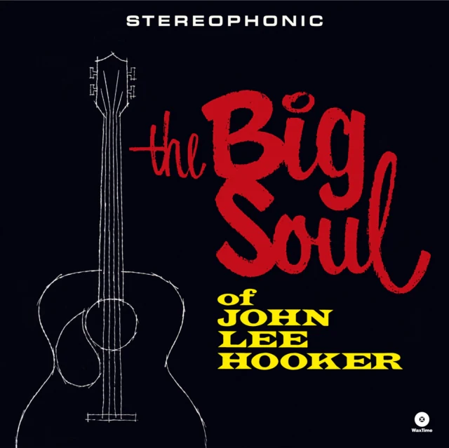 HOOKER,JOHN LEE - BIG SOUL OF JOHN LEE HOOKER (LIMITED EDITION) (Vinyl LP)