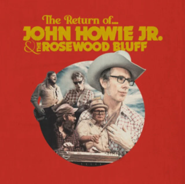HOWIE,JOHN JR & THE ROSEWOOD BLUFF - RETURN OF... (BLUE VINYL) (Vinyl LP)