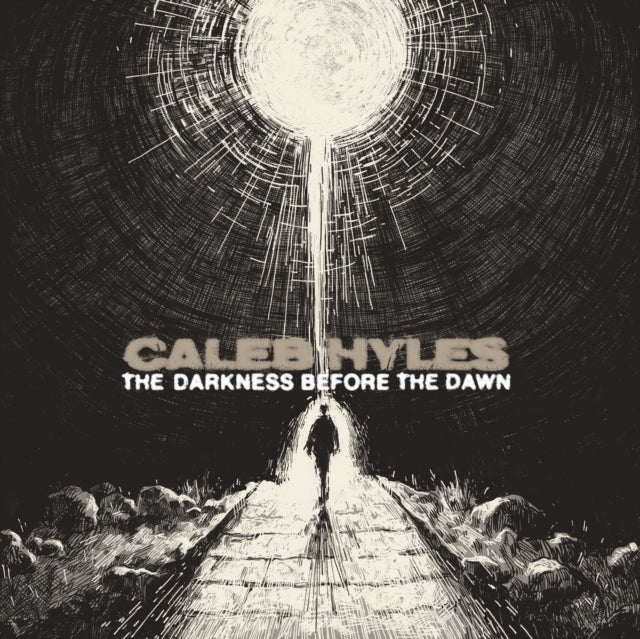 HYLES,CALEB - DARKNESS BEFORE THE DAWN (Vinyl LP)