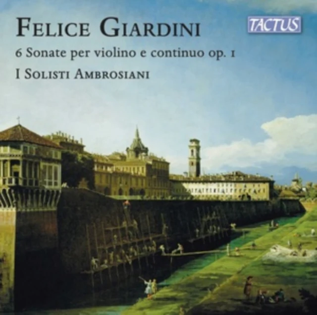 I SOLISTI AMBROSIANI - GIARDINI: 6 SONATAS FOR VN & CONTINUO OP. 1 LONDON (Music CD)