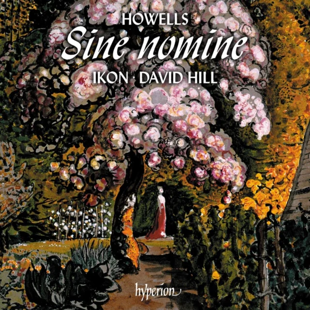 IKON & DAVID HILL - HOWELLS: KING DAVID & SINE NOMINE (Music CD)