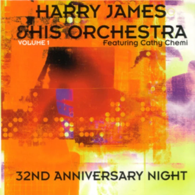 JAMES,HARRY & HIS ORCHESTRA - 32ND ANNIVERSARY NIGHT (VOL. 1) (Music CD)