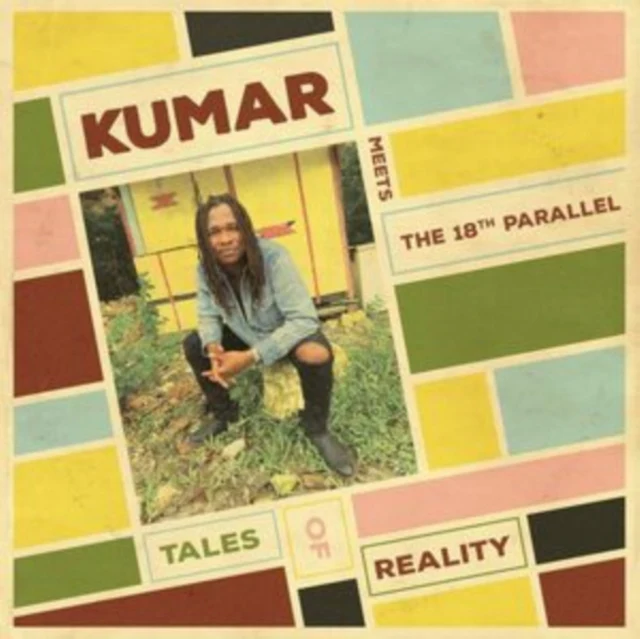 KUMAR, THE 18TH PARALLEL - TALES OF REALITY (Music CD)