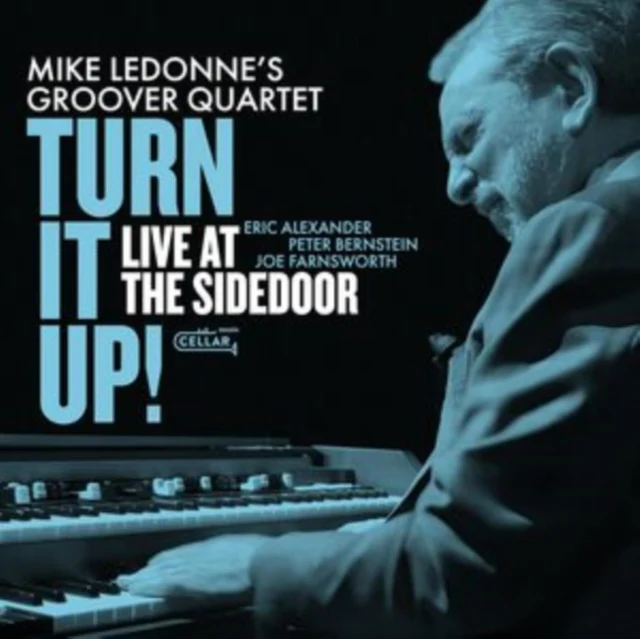 LEDONNE,MIKE GROOVER QUARTET - TURN IT UP! LIVE AT THE SIDEDOOR! (2CD) (Music CD)