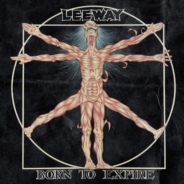 LEEWAY - BORN TO EXPIRE (Vinyl LP)