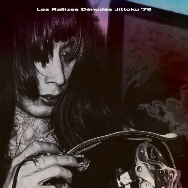 LES RALLIZES DENUDES - JITTOKU 76 (2CD) (Music CD)