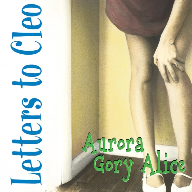 LETTERS TO CLEO - AURORA GORY ALICE (REMASTERED/SEA BLUE VINYL) (Vinyl LP)
