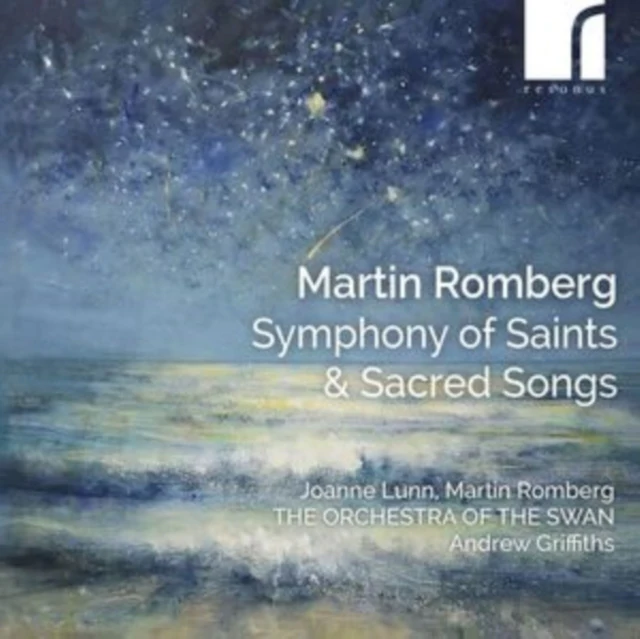 LUNN,JOANNE & MARTIN ROMBERG & THE ORCHESTRA OF THE SWAN & ANDREW GRIFFITHS - MARTIN ROMBERG: SYMPHONY OF SAINTS & SACRED SONGS (Music CD)