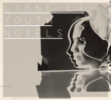 Lykke Li - YOUTH NOVELS (Music CD)