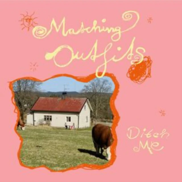 MATCHING OUTFITS - DITCH ME (Vinyl LP)